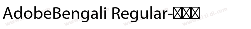 AdobeBengali Regular字体转换